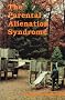 The Parental Alienation Syndrome: A Guide for Mental Health and Legal Professionals