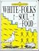 Book Richard's Collection of White Folks' Soul Food