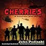 Cherries: A Vietnam War Novel