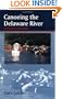 Canoeing the Delaware River: Revised Edition