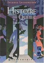 Histoire Populaire du Qu&eacute;bec T 05 1960 &agrave; 1970
