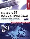 Les ECN en 51 dossiers transversaux (tome 2)
