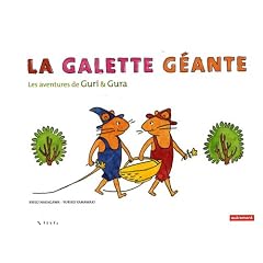 La galette g�ante : Les aventures de Guri et Gura