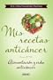 Mis recetas antic�ncer