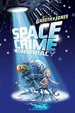 Space crime conspiracy