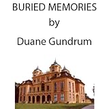 Buried Memories (Kindle Edition)