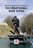 Managing health and safety at recreational diving sites