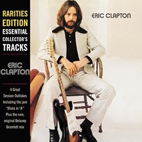 Eric Clapton: Rarities Edition