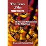 The Tears of the Ancestors: Victims and Perpetrators in the Tribal Soul