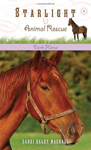 Dark Horse (Starlight Animal Rescue)