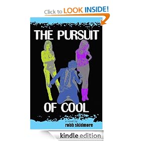 The Pursuit of Cool