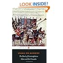 The Book of Contemplation: Islam and the Crusades (Penguin Classics)