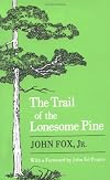 The Trail of the Lonesome Pine