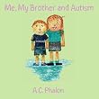 Me, My Brother and Autism