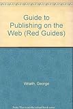 A guide to publishing on the web