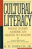 Cultural Literacy: What Every American Needs to Know
