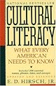 Cultural Literacy: What Every American Needs to Know