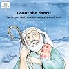 Count the Stars!: The Story of God's Promise to Abraham and Sarah (God Loves Me, Bk 7)