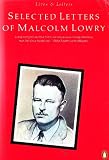 Malcolm Lowry : selected letters