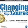 Changing a Troubled Ship's Course (Unabridged)