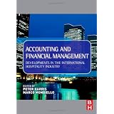 Accounting and Financial Management: Developments in the International Hospitality Industry
