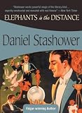 Buy : Elephants in the Distance (Felony & Mayhem Mystyeries)