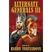Alternate Generals: v. 3