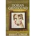 Dorian Greyhound: A Novel
