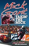 Mick Grant : takin' the Mick