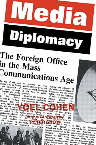Media Diplomacy: The Foreign Office in the Mass Communications Age