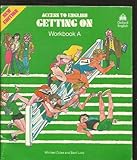 Getting on. Workbook A