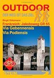  : Frankreich: Jakobsweg GR 65: Via Gebennensis - via Podiensis