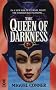 The Queen of Darkness