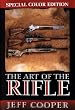 The Art of the Rifle: Special Color Edtion: Special Color Edition