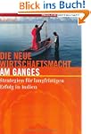 Die neue Wirtschaftsmacht am Ganges:...