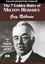 7 Golden Rules of Milton Hershey (Laws of Leadership)