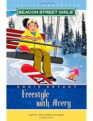 Book: Freestyle with Avery (Beacon Street Girls Special Adventure) - Aladdin