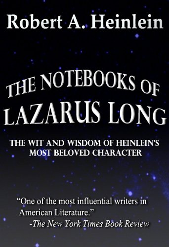 The Notebooks of Lazarus Long