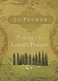 Praying the Lords Prayer