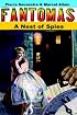 A Nest of Spies: Being the Fourth in the Series of Fantomas Detective Tales
