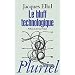 Le bluff technologique: Pr�face de Jean-Luc Porquet