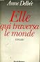 Elle qui traversa le monde