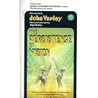 Persistence of Vision by John Varley and Algis Budrys