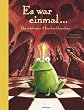 Es war einmal�: Die sch�nsten M�rchenklassiker