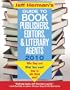 Jeff Herman's Guide to Book Publishers, Editors, and Literary Agents 2010, 20E: Who They Are! What They Want! How to Win Them Over! (Jeff Herman's Guide to Book Publishers, Editors, & Literary Agents)