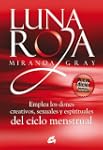 Luna roja: Emplea los dones creativos...