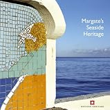 Margate's Seaside Heritage (Informed Conservation)