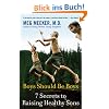 Boys Should Be Boys: 7 Secrets to Raising Healthy Sons