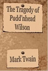The Tragedy of Puddin'head Wilson