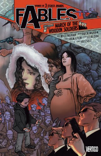 Fables Vol. 4: March of the Wooden Soldiers (Fables (Graphic Novels))